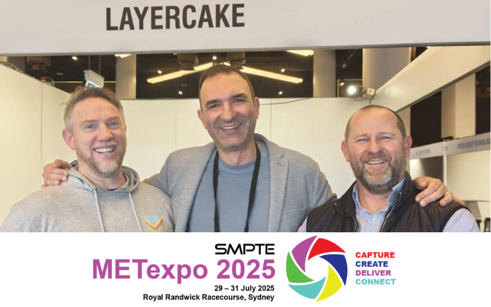 Layercake at METexpo 2025: Shaping the Future of Media, Entertainment & Broadcast Technology