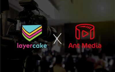 Layercake and Ant Media Announce Integration within Streamcake Including Dynamic, Ultra-Low Latency Streaming Workflows with Ant Media Server